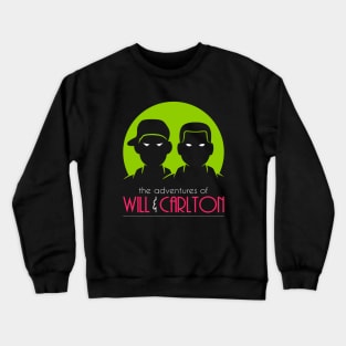 The Adventures Of Will and Carlton Crewneck Sweatshirt